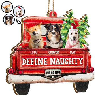 Custom Photo Pet Lovers Red Truck Define Naughty, Personalized Custom Shaped Wooden Ornament